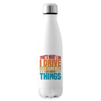I Drive Wee Woo Bus And I Know Things 5 - Insulated Water Bottle - white - Right