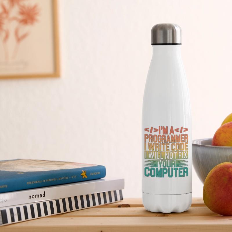 I'm A Programmer I Will Not Fix Your Computer 3 Insulated Water Bottle
