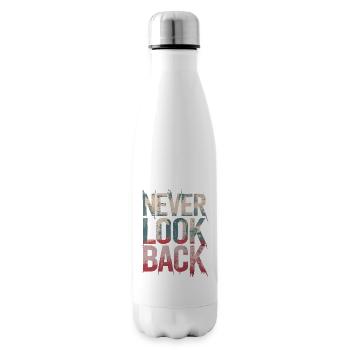 Never Look Back Ermutigendes Motivationszitat - Isolierflasche - Weiß - Rechts