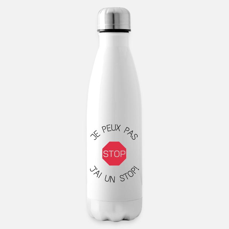 Je peux pas j'ai un stop! - Bouteille isotherme - blanc