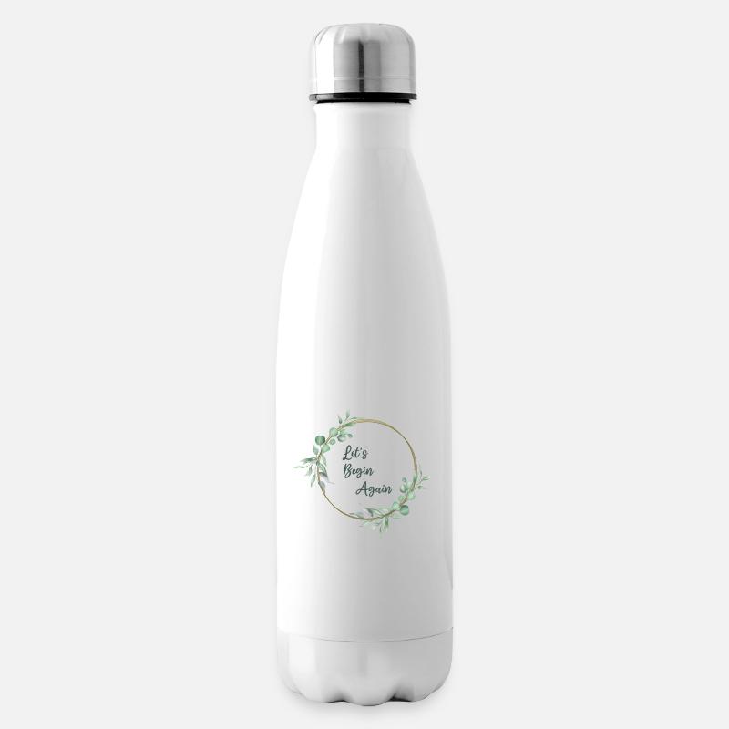 Let's Begin Again - Insulated Water Bottle - white