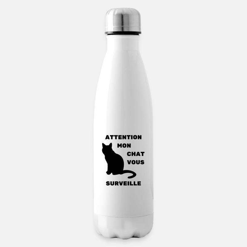 attention mon chat vous surveille humour - Bouteille isotherme - blanc