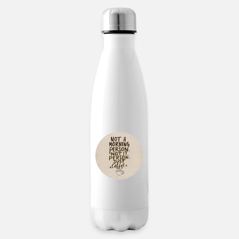 Pas du matin, juste café - Bouteille isotherme - blanc