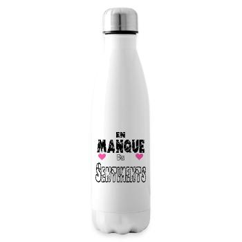 En Manque de Sentiments - Bouteille isotherme - blanc - Droite