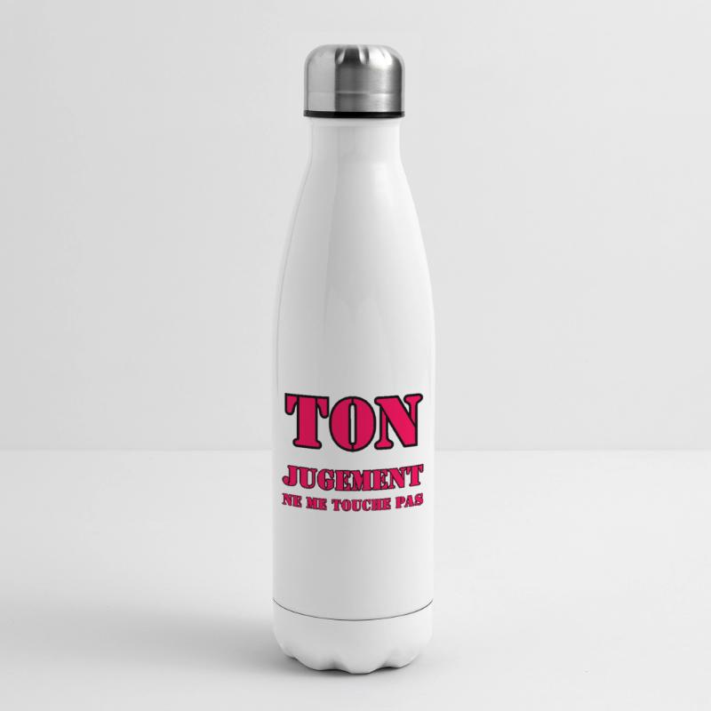 YOUR JUDGMENT DOES NOT AFFECT ME. Insulated Water Bottle
