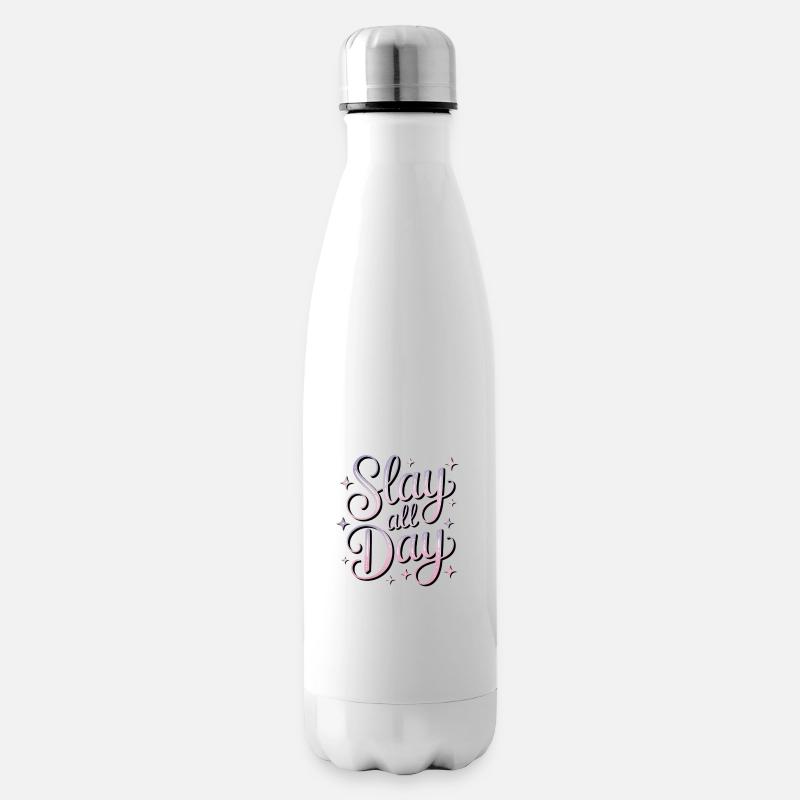 Slay All Day - Isolierflasche - Weiß