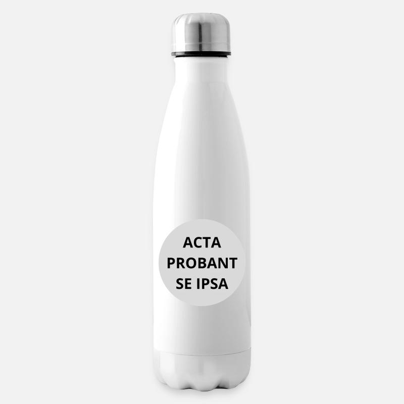 Acta probant se ipsa - Isolierflasche - Weiß