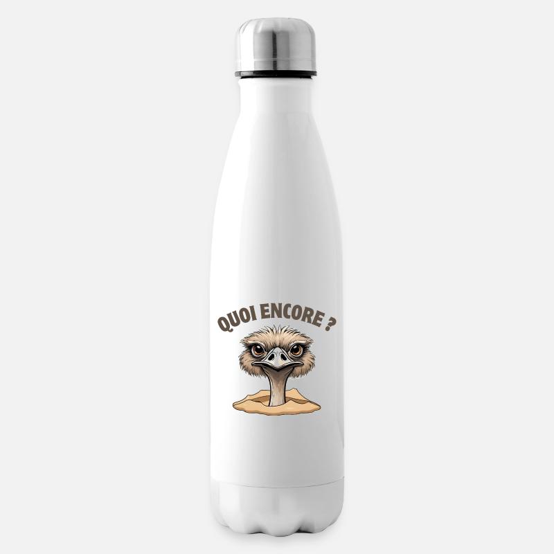 quoi encore, autruche, ne pas déranger - Bouteille isotherme - blanc