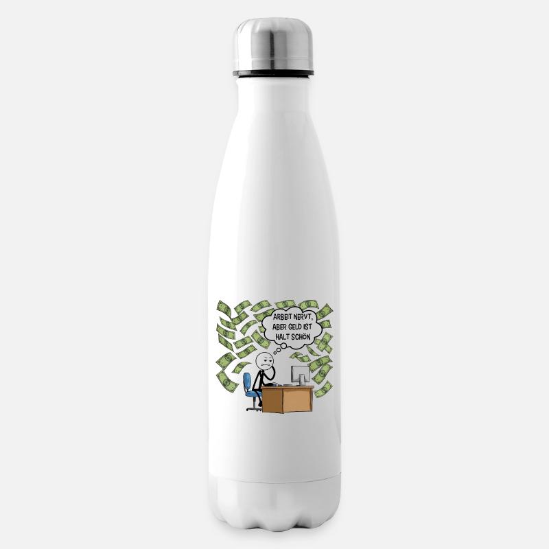 Arbeit nervt - Isolierflasche - Weiß