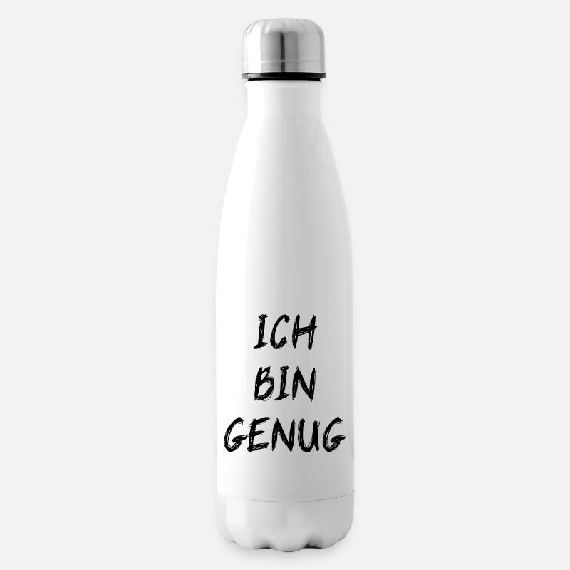 Ich Bin Genug Individuum Einzigartig Selbstbewusst - Isolierflasche - Weiß