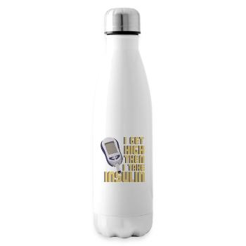 I Get High Then I Take Insulin Funny Diabetes Art - Insulated Water Bottle - white - Right