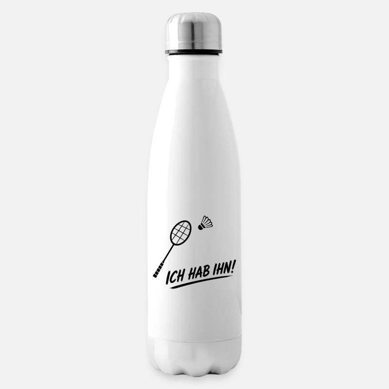 Badminton Spruch - Isolierflasche - Weiß