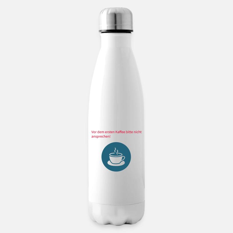 Vor dem Kaffee Bitte Nicht Ansprechen - Isolierflasche - Weiß