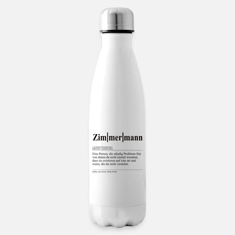 Zimmermann Lustige Berufs Definition - Isolierflasche - Weiß