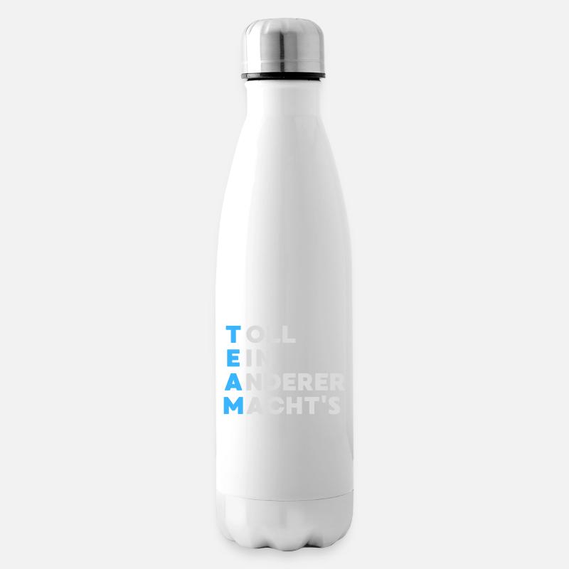 TEAM Toll Ein Anderer Macht`s - Isolierflasche - Weiß