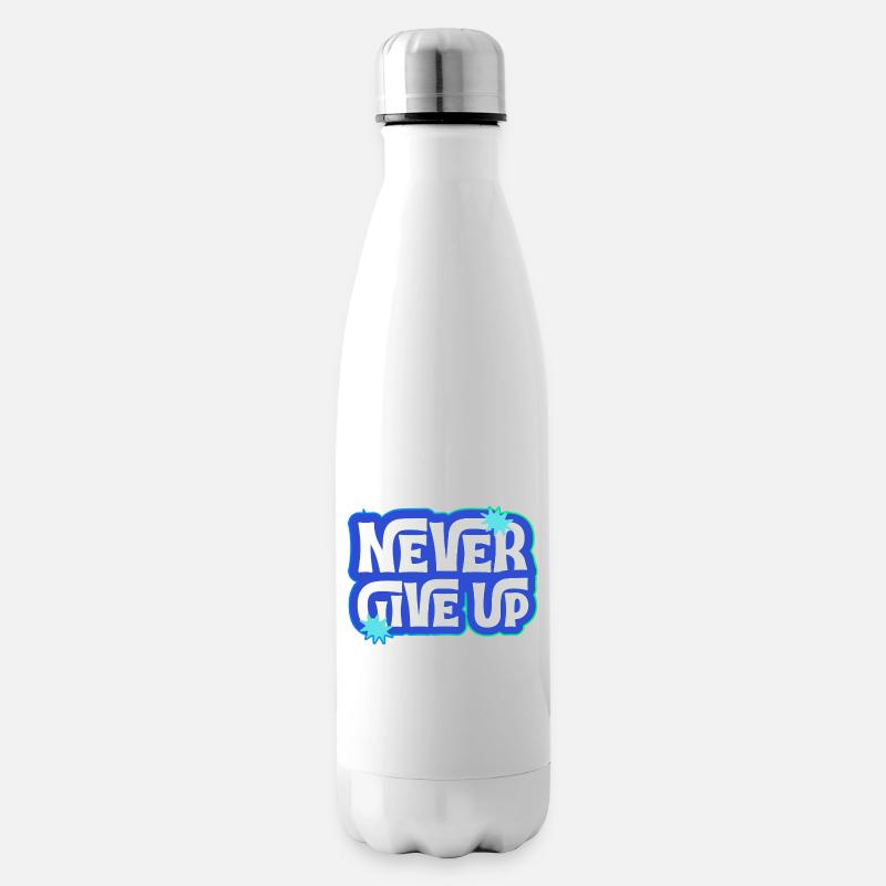 Gib niemals auf, du schaffst das! - Isolierflasche - Weiß