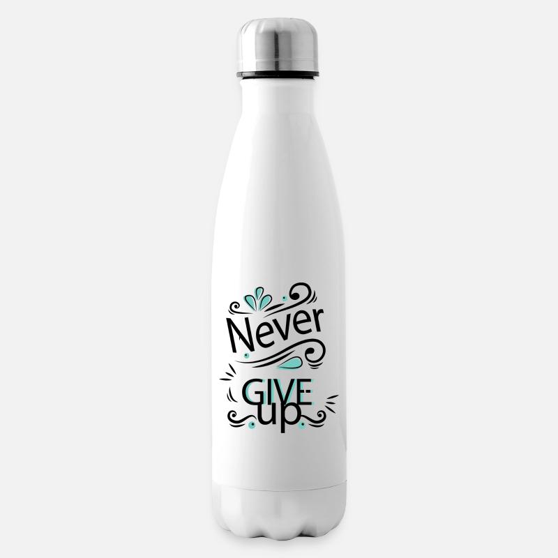 Never give up - Isolierflasche - Weiß