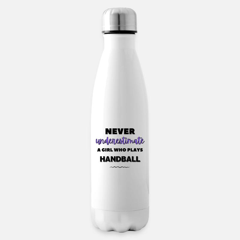 Unterschätzen Sie niemals ein Mädchen, das Handball spielt - Isolierflasche - Weiß