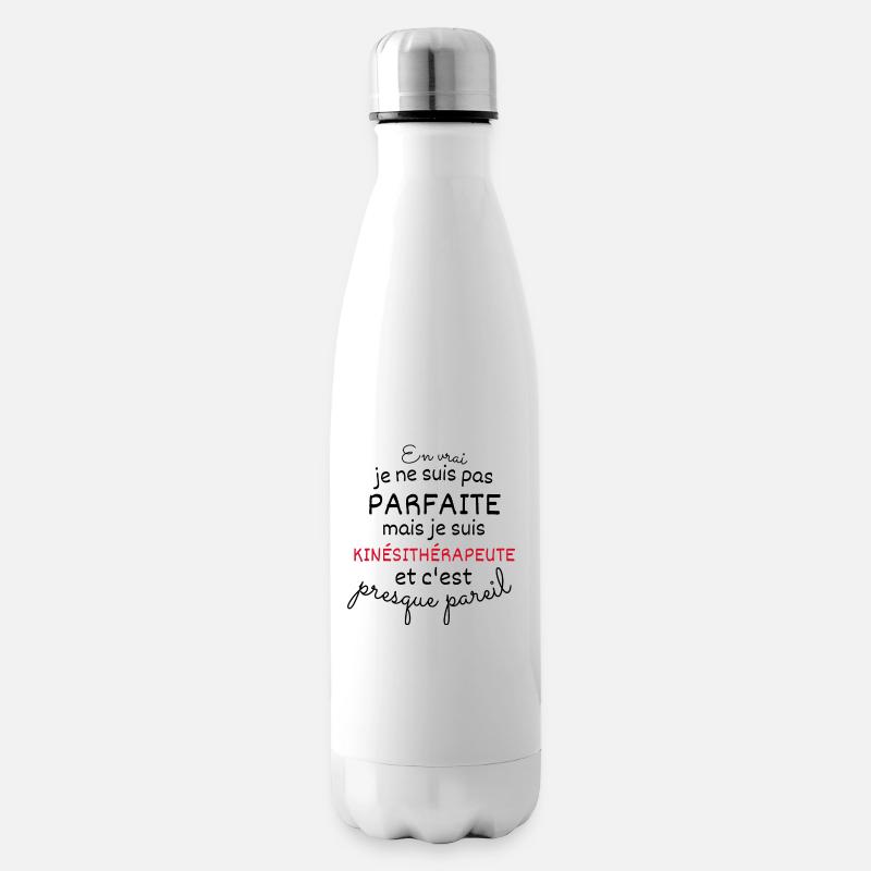 En Vrai Pas Parfaite Mais Kinésithérapeute - Bouteille isotherme - blanc