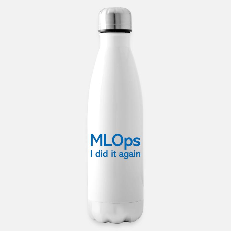 MLOps Je l’ai refait - Bouteille isotherme - blanc