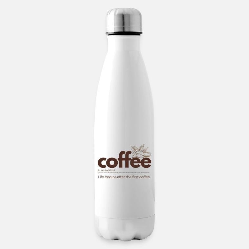 Coffee – Life Begins After the First Cup - Isolierflasche - Weiß