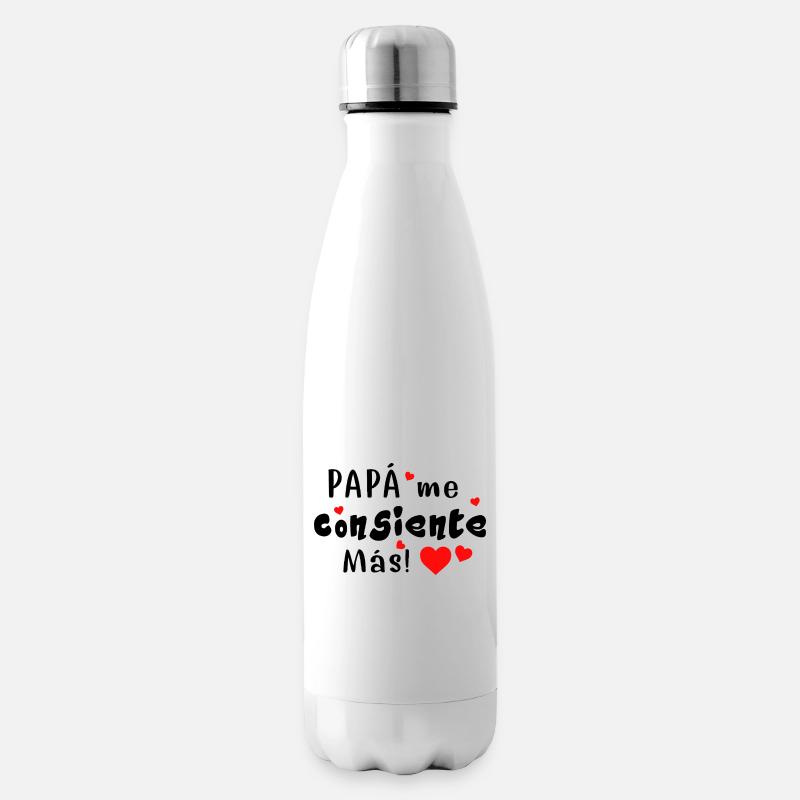 Papa me gâte encore plus - Bouteille isotherme - blanc