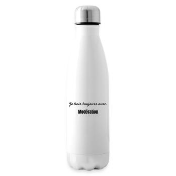 Je bois avec modération - Bouteille isotherme - blanc - Droite