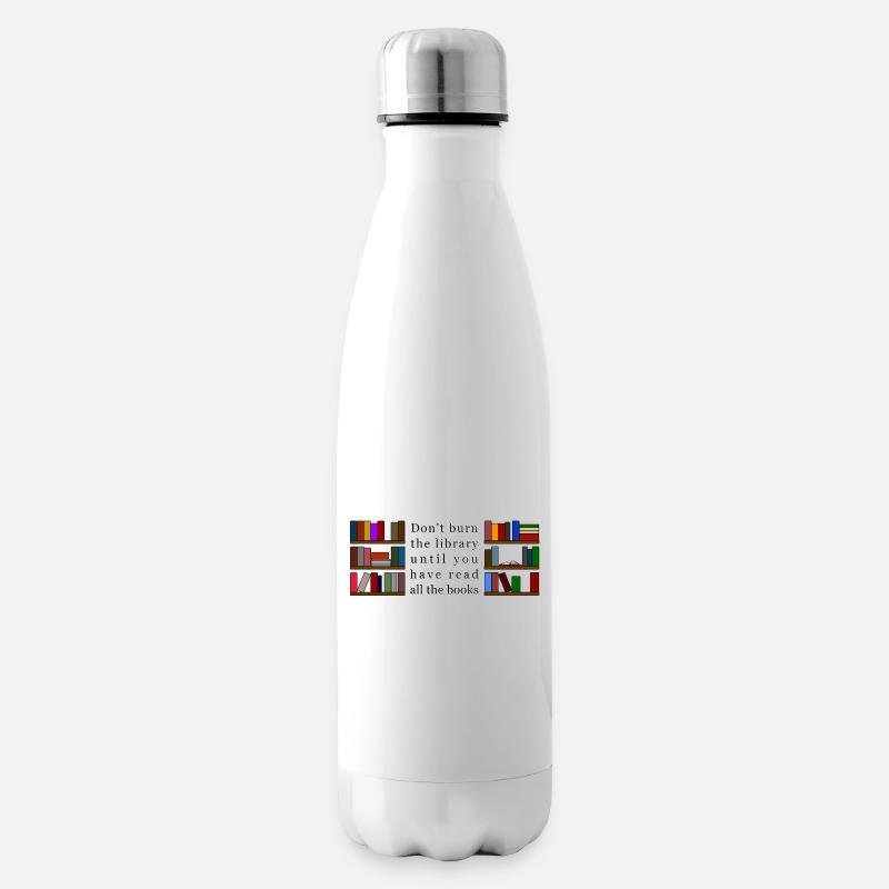 Don't Burn the Library - Insulated Water Bottle - white