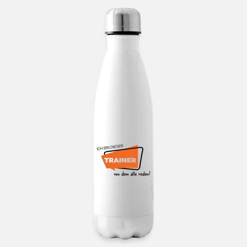 Ich bin dieser Trainer von dem alle reden - Isolierflasche - Weiß