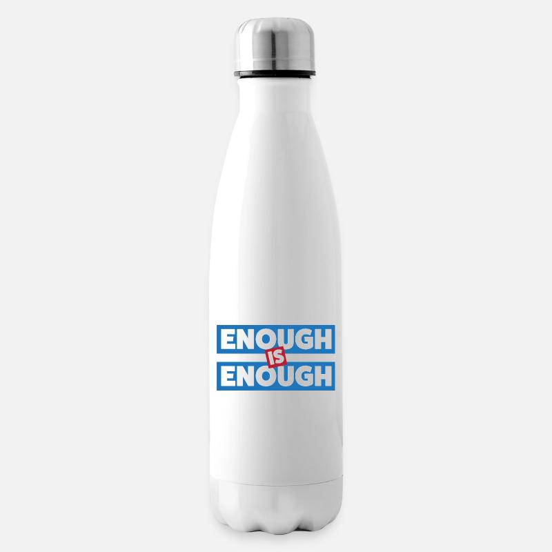 Trop c’est trop de déclaration audacieuse - Bouteille isotherme - blanc