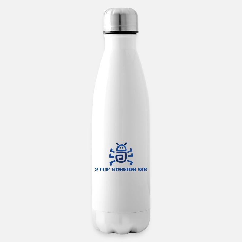 Arrête de m’embêter - Bouteille isotherme - blanc