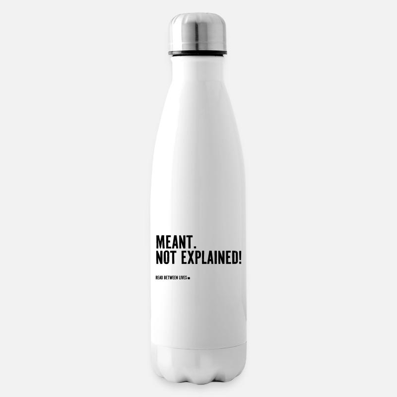 Meant. Not explained! - Isolierflasche - Weiß