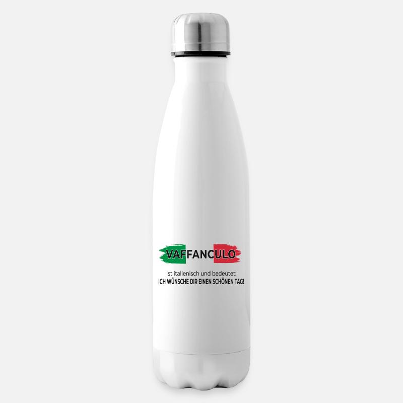 Vaffanculo – Ich wünsche dir einen schönen Tag - Isolierflasche - Weiß