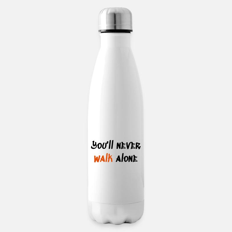 You ll never walk alone - Isolierflasche - Weiß