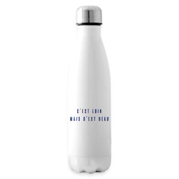 C'est loin mais c'est beau - Bouteille isotherme - blanc - Droite