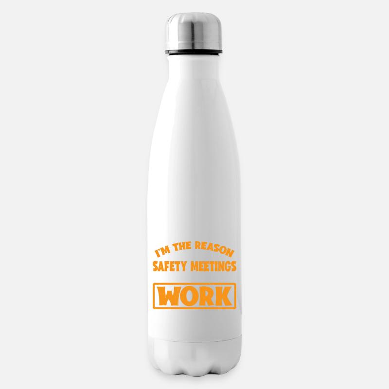 I'm The Reason For Safety Meetings At Work 3 - Isolierflasche - Weiß