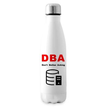 DBA Database Administrator, S’il vous plaît Ne pas déranger - Bouteille isotherme - blanc - Droite