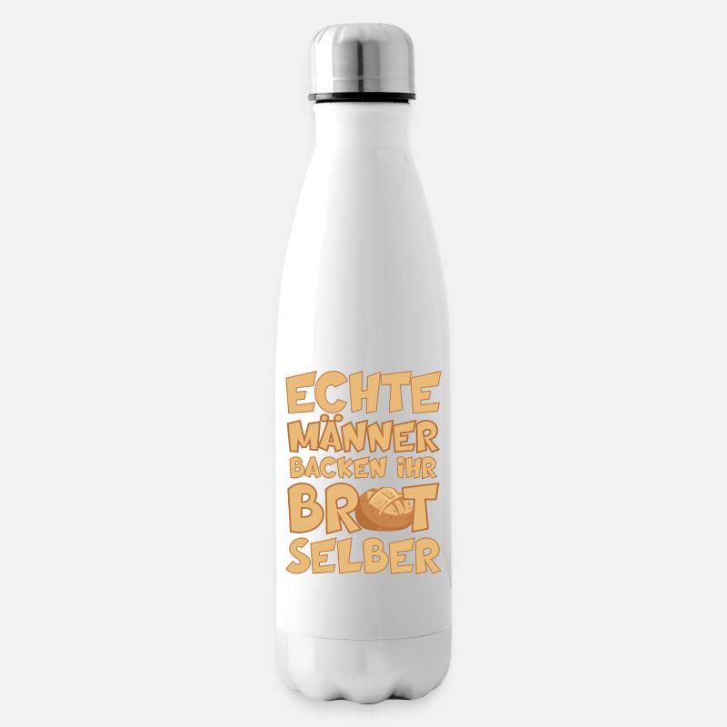 ECHTE MÄNNER BACKEN IHR BROT SELBER BÄCKER - Isolierflasche - Weiß