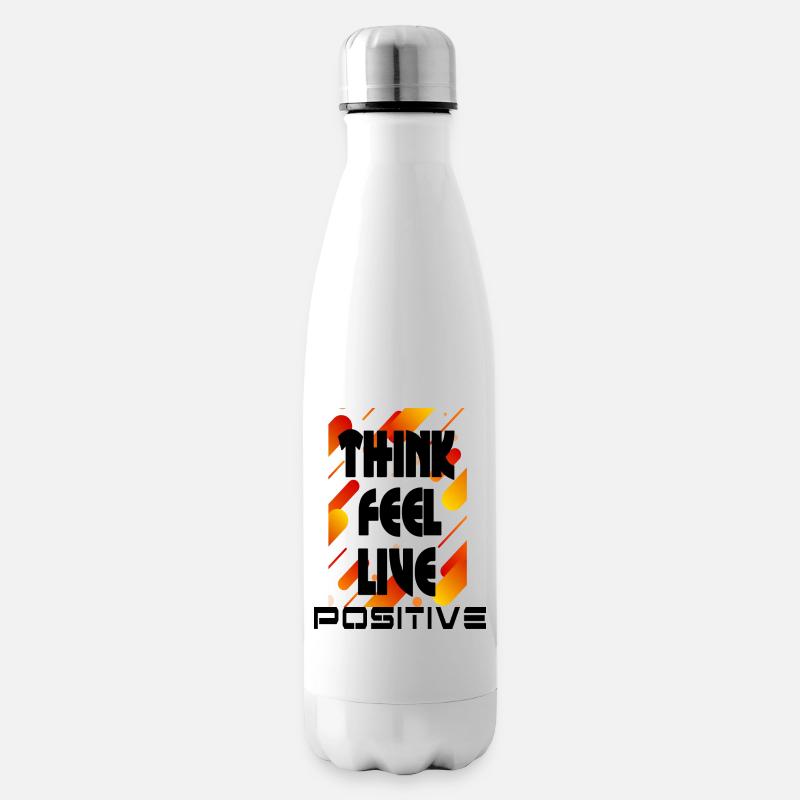 think feel live positive v2 - Bouteille isotherme - blanc