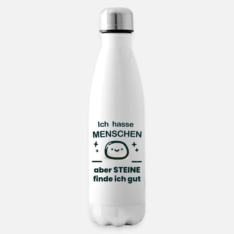 Ich hasse Menschen, aber Steine finde ich gut. - Isolierflasche - Weiß