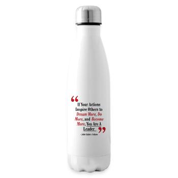 Si vos actions inspirent les autres à rêver davantage - Bouteille isotherme - blanc - Droite