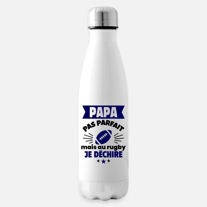 Papa pas parfait, mais au rugby je déchire - Bouteille isotherme - blanc