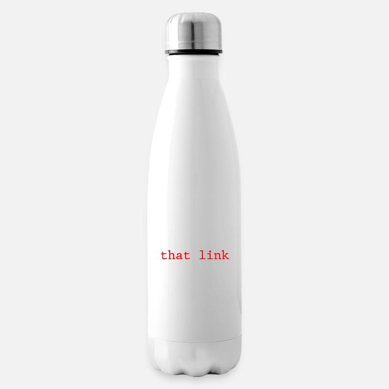 You Clicked That Link, Didn't You 2 - Isolierflasche - Weiß