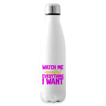 Regardez-moi manifester tout ce que je veux 2 - Bouteille isotherme - blanc - Droite