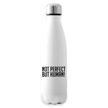 Not Perfect But Human! - Isolierflasche - Weiß - Rechts