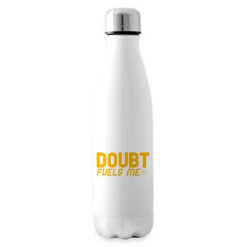 Doubt Fuels Me 2 - Isolierflasche - Weiß - Rechts