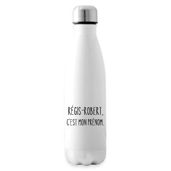 régis-robert, c'est mon prénom - Bouteille isotherme - blanc - Droite