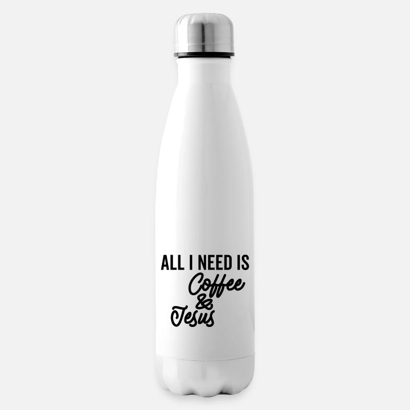 Alles, was ich brauche, ist Kaffee und Jesus - Isolierflasche - Weiß