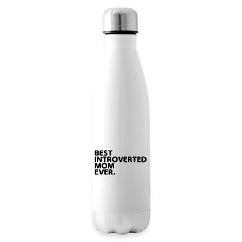 Best Introvert Mom Ever Sayings For Introverts - Insulated Water Bottle - white - Right