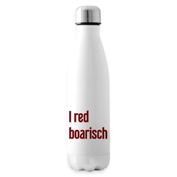 I red boarisch - Isolierflasche - Weiß - Rechts